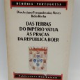 «Das Terras do Império Vátua às Praças da República Boer»