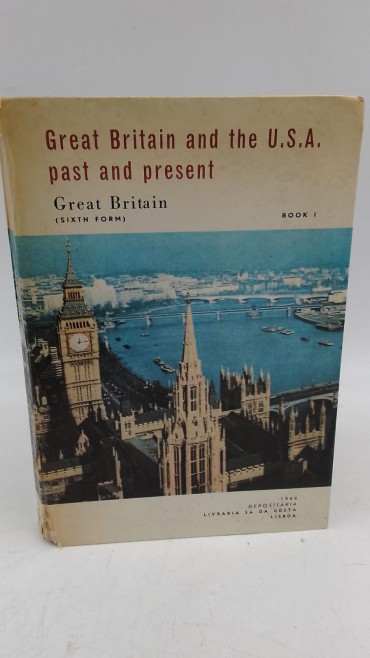 «Great Britain and the USA. Past and present. A choice of British and American Prose Passages and Poems for Advanced Students»