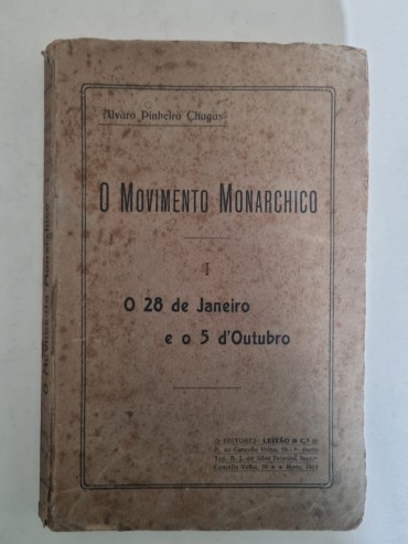 O MOVIMENTO MONARCHICO O 28 DE JANEIRO E O 5 D`OUTUBRO