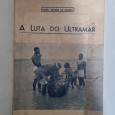A LUTA DO ULTRAMAR