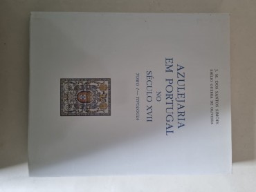 AZULEJARIA EM PORTUGAL NO SÉCULOS XVII