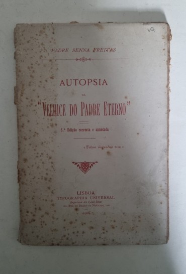 AUTOPSIA DA «VELHICE DO PADRE ETERNO»