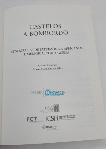 «Castelos a bombordo. Etnografias de Patrimónios Africanos e memórias portuguesas»