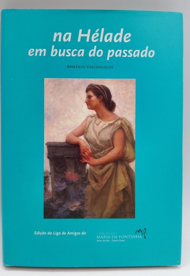 «Na Hélade em busca do passado»