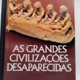 «As grandes civilizações desaparecidas»
