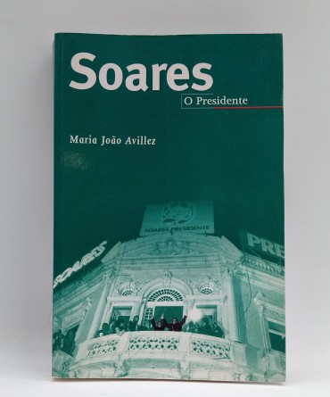 «Soares, O Presidente»