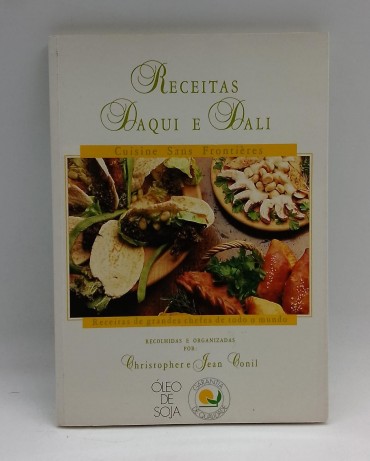 «Receitas Daqui e Dali. Cuisine sans frontières»
