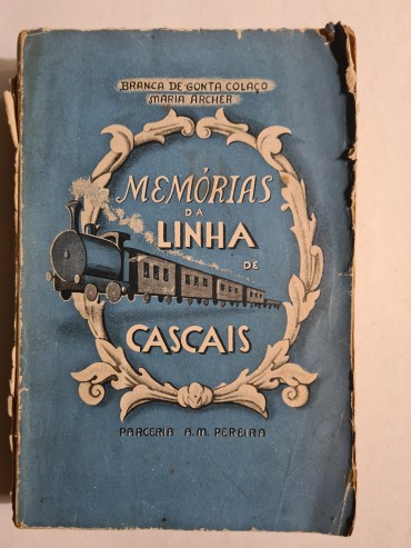 MEMÓRIAS DA LINHA DE CASCAIS