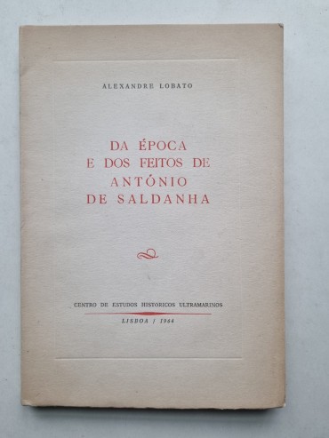 DA ÉPOCA E DOS FEITOS DE ANTÓNIO DE SALDANHA