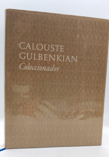 «Calouste Gulbenkian Coleccionador»
