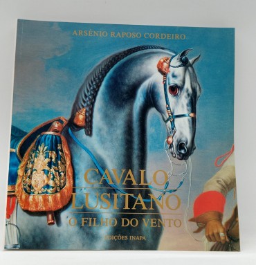 «Cavalo Lusitano. O Filho do Vento»