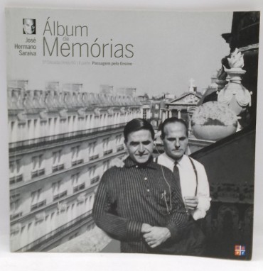 «Álbum de Memórias 5ª década (Anos 60). I Parte: Passagem pelo Ensino»