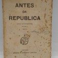 «Antes da República (Notas Autobiográficas vol. I»