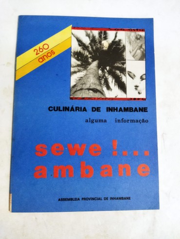 CULINÁRIA DE INHAMBANE - ALGUMA INFORMAÇÃO SEWE!... AMBANE