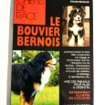 CHIENS DE RACE - LE BOUVIER BERNOIS