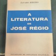 A LITERATURA DE JOSÉ RÉGIO
