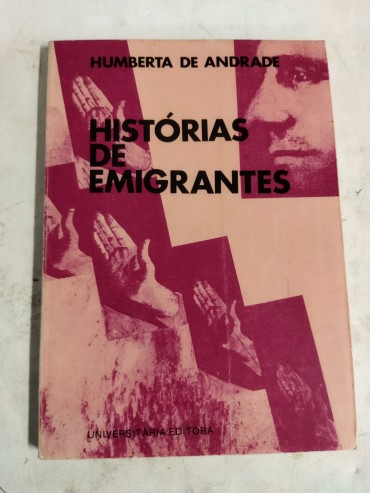 HISTÓRIAS DE EMIGRANTES
