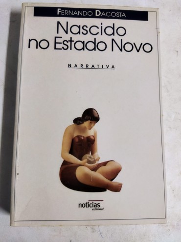 NASCIDO NO ESTADO NOVO
