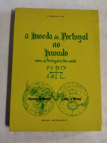A MOEDA DE PORTUGAL NO MUNDO