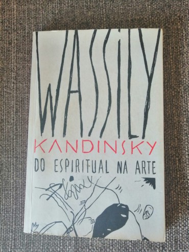 Do espiritual na Arte  - Wassily Kadinsky 