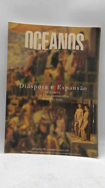 «Revista Oceanos - Diáspora e Expansão - Os Judeus e os Descobrimentos Portugueses»