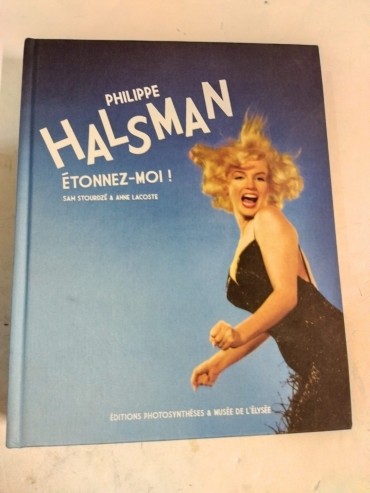 Phiipe Halsman - Étonnes-moi!