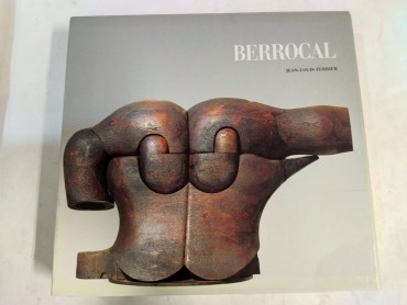 Berrocal (Par Jean-Louis Ferrier)