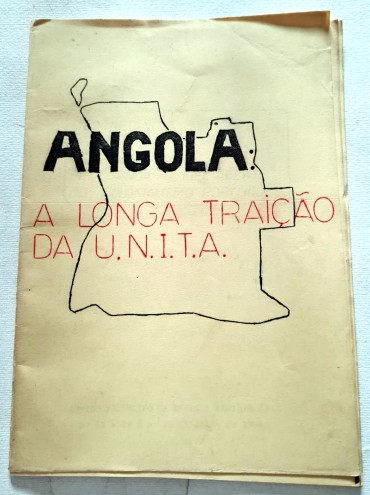 ANGOLA A LONGA TRAIÇÃO DA U.N.I.T.A.