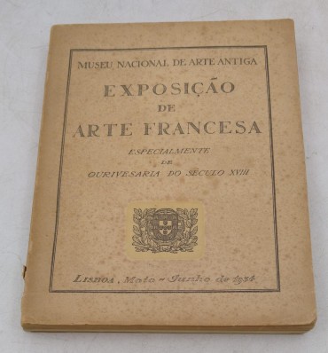 Exposição de Arte Francesa – Especialmente de Ourivesaria do Século XVIII