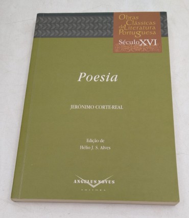 “Poesia” – Jerónimo Corte-Real (ed. Hélio J. S. Alves)