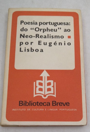 Poesia Portuguesa: do “Orpheu” ao Neo-Realismo