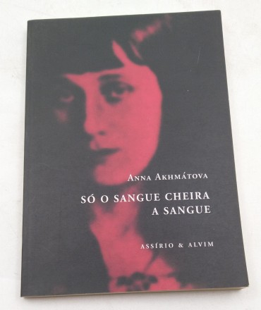 Só o Sangue Cheira a Sangue