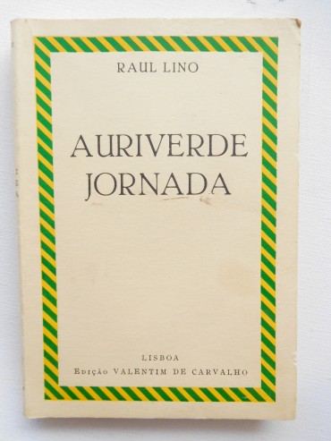 Auriverde jornada : recordações de uma viagem ao Brasil / Raul Lino.