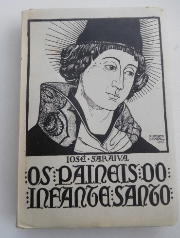 Os painéis do Infante Santo / José Saraiva