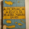 A MORNAÇA A REVOLTA NOS AÇORES E MADEIRA EM 1931