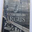 A campanha do Argus : uma viagem aos bancos da Terra Nova e à Gronelândia / Alan Villiers ; trad. José da Natividade Gaspar.