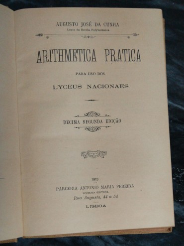 AUGUSTO JOSÉ DA CUNHA – Arithmetica Pratica
