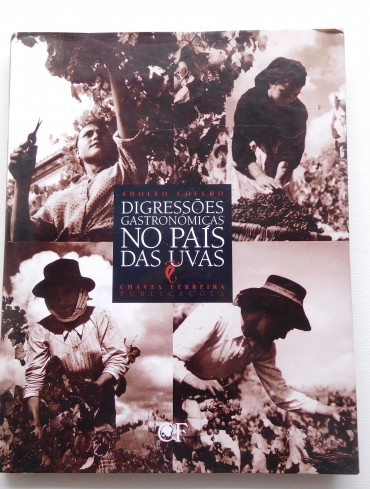 Digressões Gastronómicas no País das Uvas de Adolfo Coelho.