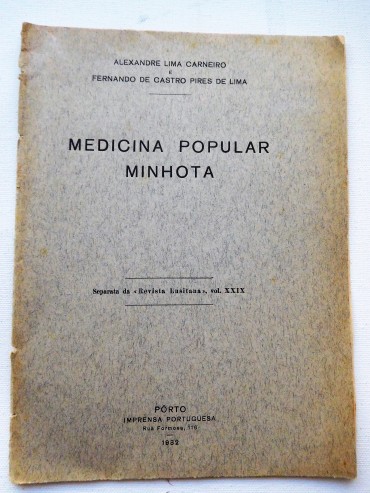 Medicina popular minhota / Alexandre Lima Carneiro e Fernando de Castro Pires de Lima.
