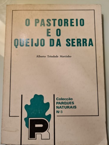 O PASTOREIO E O QUEIJO DA SERRA