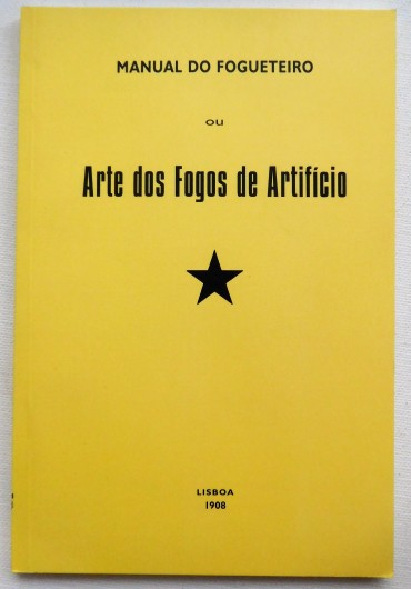 Manual do fogueteiro ou arte dos fogos de artíficio