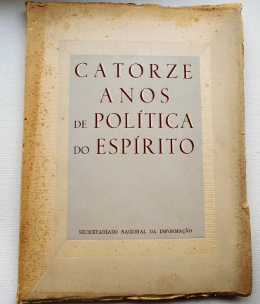 Catorze anos de política do espírito / Secretariado Nacional da Informação