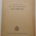 Subsídios para um vocabulário Algarvio / Abel Viana.