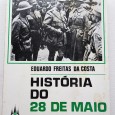 História do 28 de Maio / Eduardo Freitas da Costa