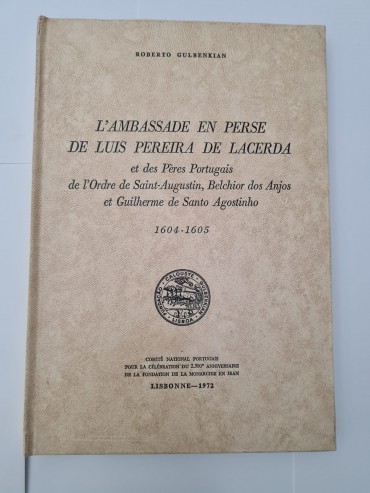 L`AMBASSADE EN PERSE DE LUIS PEREIRA DE LACERDA 