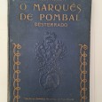 O MARQUÊS DE POMBAL DESTERRADO