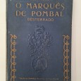 O MARQUÊS DE POMBAL DESTERRADO