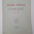 LIVRARIA PORTUGAL DUAS DÉCADAS AO SERVIÇO DA CULTURA PORTUGUESA 1941-1961 