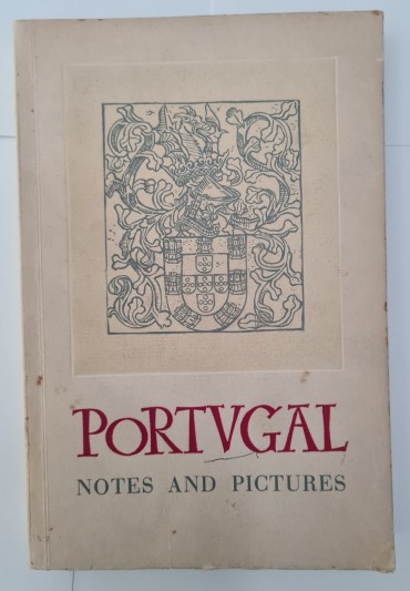 PORTUGAL NOTES AND PICTURES 