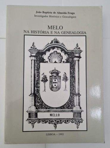 MELO NA HISTÓRIA E NA GENEOLOGIA